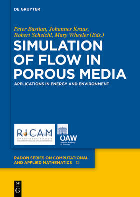 Bastian / Kraus / Scheichl | Simulation of Flow in Porous Media | E-Book | sack.de