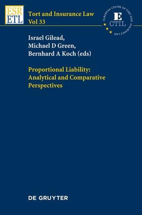 Gilead / Koch / Green | Proportional Liability: Analytical and Comparative Perspectives | Buch | 978-3-11-028253-5 | sack.de