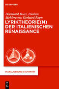 Huss / Regn / Mehltretter |  Lyriktheorie(n) der italienischen Renaissance | Buch |  Sack Fachmedien