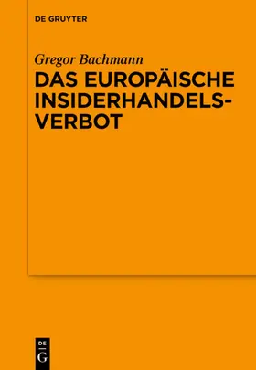 Bachmann | Das Europäische Insiderhandelsverbot | E-Book | sack.de