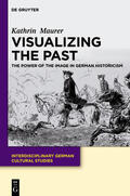Maurer |  Visualizing the Past | eBook | Sack Fachmedien