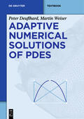 Weiser / Deuflhard |  Adaptive Numerical Solution of PDEs | Buch |  Sack Fachmedien