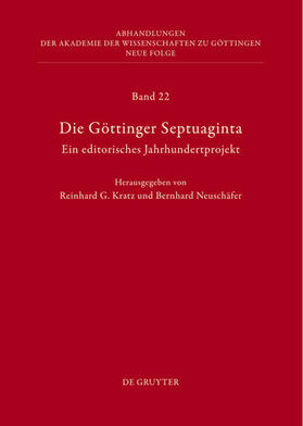 Neuschäfer / Kratz | Die Göttinger Septuaginta | Buch | 978-3-11-028330-3 | sack.de
