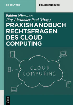 Paul / Niemann | Rechtsfragen des Cloud Computing | Buch | 978-3-11-028356-3 | sack.de