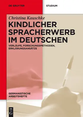 Kauschke |  Kindlicher Spracherwerb im Deutschen | Buch |  Sack Fachmedien