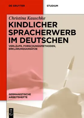 Kauschke |  Kindlicher Spracherwerb im Deutschen | eBook | Sack Fachmedien