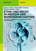 Elger / Engel / Biller-Andorno |  Ethik und Recht in Medizin und Biowissenschaften | Buch |  Sack Fachmedien
