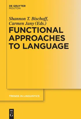 Jany / Bischoff |  Functional Approaches to Language | Buch |  Sack Fachmedien