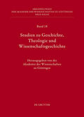  Studien zu Geschichte, Theologie und Wissenschaftsgeschichte | eBook | Sack Fachmedien