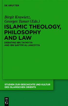Krawietz / Tamer | Islamic Theology, Philosophy and Law | Buch | 978-3-11-028534-5 | sack.de