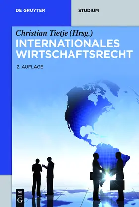 Götting / Gruber / Lüdemann | Götting, H: Internationales Wirtschaftsrecht | Buch | 978-3-11-028535-2 | sack.de