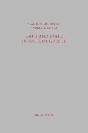 Sommerstein / Bayliss |  Oath and State in Ancient Greece | eBook | Sack Fachmedien