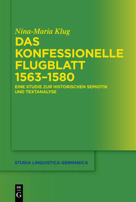 Klug | Das konfessionelle Flugblatt 1563¿1580 | Buch | sack.de