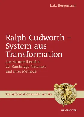 Bergemann | Ralph Cudworth - System aus Transformation | Buch | 978-3-11-028622-9 | sack.de