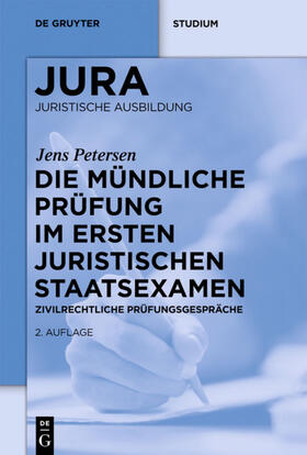 Petersen | Die mündliche Prüfung im ersten juristischen Staatsexamen | E-Book | sack.de