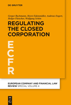 Bachmann / Eidenmüller / Schön | Regulating the Closed Corporation | Buch | 978-3-11-028643-4 | sack.de