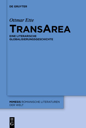 Ette | TransArea | Buch | 978-3-11-028709-7 | sack.de
