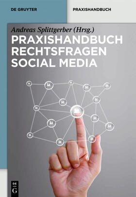Splittgerber |  Praxishandbuch Rechtsfragen Social Media | Buch |  Sack Fachmedien