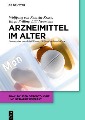 Renteln-Kruse / Frilling / Neumann | Arzneimittel im Alter | Buch | 978-3-11-028780-6 | sack.de