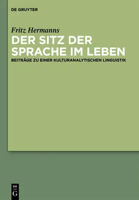 Hermanns / Linke / Kämper |  Der Sitz der Sprache im Leben | Buch |  Sack Fachmedien