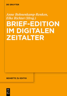 Bohnenkamp / Richter |  Brief-Edition im digitalen Zeitalter | eBook | Sack Fachmedien