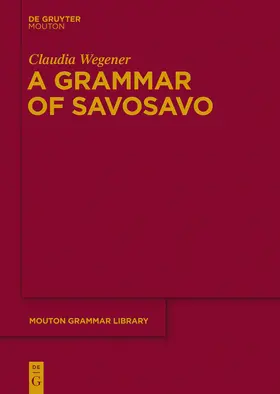 Wegener |  A Grammar of Savosavo | Buch |  Sack Fachmedien