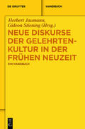 Stiening / Jaumann |  Neue Diskurse der Gelehrtenkultur in der Frühen Neuzeit | Buch |  Sack Fachmedien