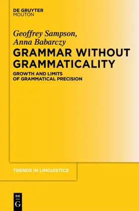 Sampson / Babarczy |  Grammar Without Grammaticality | eBook | Sack Fachmedien