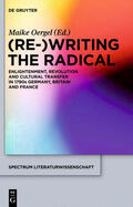 Oergel |  (Re-)Writing the Radical | eBook | Sack Fachmedien