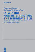 Kratz / Dimant |  Rewriting and Interpreting the Hebrew Bible | Buch |  Sack Fachmedien