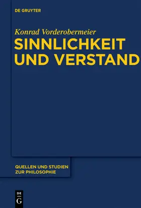 Vorderobermeier |  Sinnlichkeit und Verstand | eBook | Sack Fachmedien