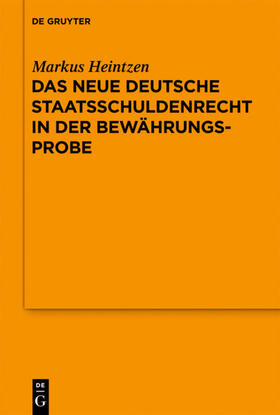 Heintzen |  Das neue deutsche Staatsschuldenrecht in der Bewährungsprobe | Buch |  Sack Fachmedien