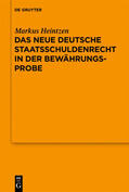 Heintzen |  Das neue deutsche Staatsschuldenrecht in der Bewährungsprobe | eBook | Sack Fachmedien