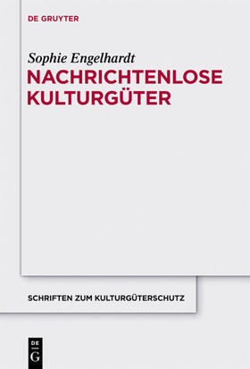 Engelhardt | Nachrichtenlose Kulturgüter | E-Book | sack.de