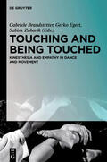 Brandstetter / Zubarik / Egert |  Touching and Being Touched | Buch |  Sack Fachmedien