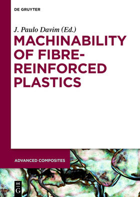 Davim |  Machinability of Fibre-Reinforced Plastics | Buch |  Sack Fachmedien