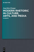 Knape |  Modern Rhetoric in Culture, Arts, and Media | Buch |  Sack Fachmedien