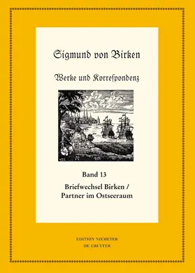 Laufhütte / Birken / Schuster |  Der Briefwechsel zwischen Sigmund von Birken und Mitgliedern des Pegnesischen Blumenordens und literarischen Freunden im Ostseeraum | eBook | Sack Fachmedien