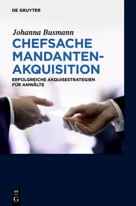 Busmann |  Chefsache Mandantenakquisition | eBook | Sack Fachmedien