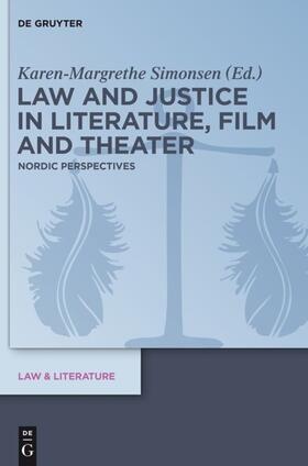 Simonsen | Law and Justice in Literature, Film and Theater | Buch | 978-3-11-029442-2 | sack.de