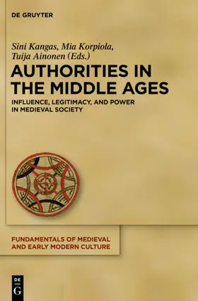 Kangas / Korpiola / Ainonen |  Authorities in the Middle Ages | eBook | Sack Fachmedien