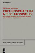 Schramm |  Freundschaft im Neuplatonismus | Buch |  Sack Fachmedien