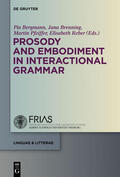 Bergmann / Reber / Brenning |  Prosody and Embodiment in Interactional Grammar | Buch |  Sack Fachmedien