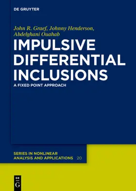 Graef / Henderson / Ouahab |  Impulsive Differential Inclusions | eBook | Sack Fachmedien