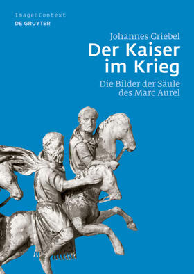 Griebel | Griebel, J: Kaiser im Krieg | Buch | 978-3-11-029538-2 | sack.de