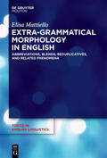 Mattiello |  Extra-grammatical Morphology in English | eBook | Sack Fachmedien