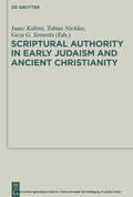 Xeravits / Nicklas / Kalimi |  Scriptural Authority in Early Judaism and Ancient Christianity | eBook | Sack Fachmedien