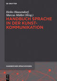 Müller / Hausendorf |  Handbuch Sprache in der Kunstkommunikation | Buch |  Sack Fachmedien