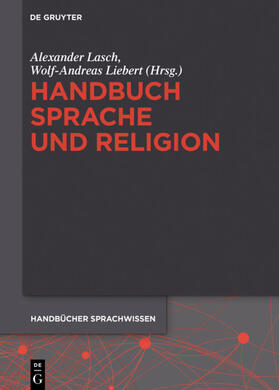 Liebert / Lasch |  Handbuch Sprache und Religion | Buch |  Sack Fachmedien