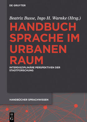 Busse / Warnke |  Hdb Sprache im urbanen Raum/Handbook of Language | Buch |  Sack Fachmedien